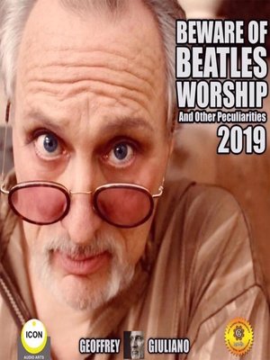 cover image of Beware of Beatles Worship and other Peculiarities 2019